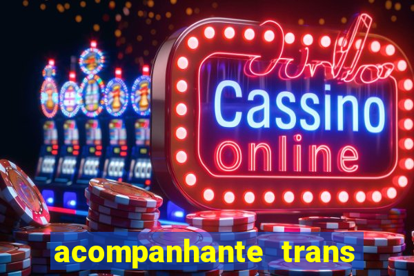 acompanhante trans de santos